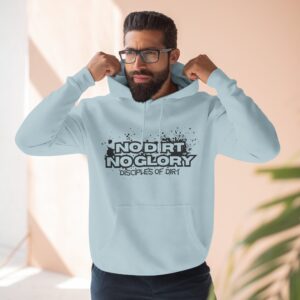 Copy of No Dirt No Glory Hoodie — Disciples of Dirt Off‑Road Pullover