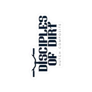 Disciples of Dirt Kiss-Cut Vinyl Decal — Outdoor Bike/MTB Sticker